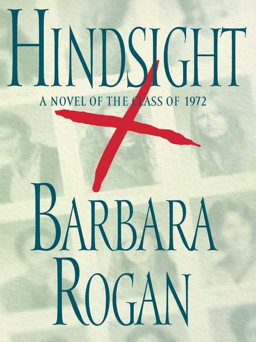 Title details for Hindsight by Barbara Rogan - Available
